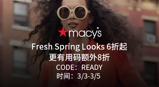 Macy's  Fresh Spring Looks 6折起